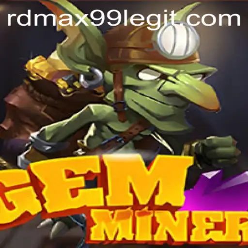 Discover the Exciting World of GemMiner: An Engaging Adventure with RDMAX99