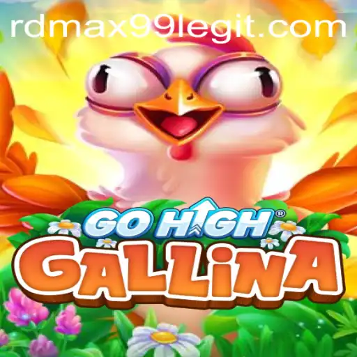 Dive into the Enchanting World of GoHighGallina with RDMAX99