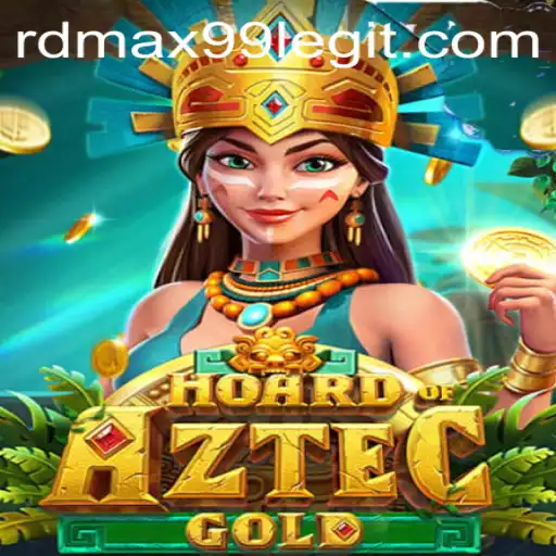 Unveiling HoardofAztecgold: A Dive Into the Treasures with the Code RDMAX99